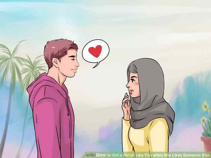Image intitulée Obtenir une Fille Comme Vous, quand Elle Aime Quelqu
